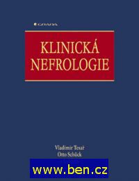 Klinická nefrologie - Schück Otto; Tesař Vlastimil