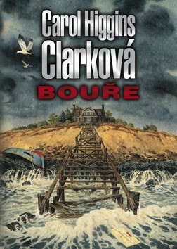 Bouře- carol Higgins Clarková